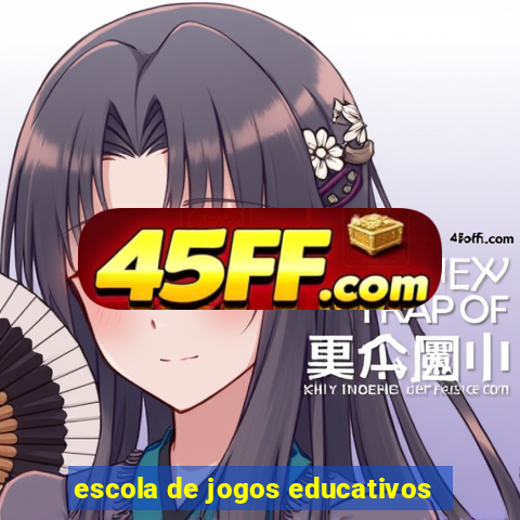 escola de jogos educativos